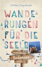 Tatjan Degenhardt, Tatjana Degenhardt, Reinhard Schröter - Bodensee. Wanderungen für die Seele