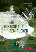 Susannah Haas, Ina Hsu, Ina Hsu - Ein Zuhause auf dem Rücken