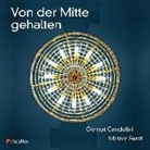 Gerno Candolini, Gernot Candolini, Miriam Ferstl, Miriam Ferstl, Miriam Ferstl - Von der Mitte gehalten