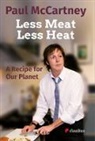 Paul McCartney - Less Meat, Less Heat - A Recipe For Our Planet