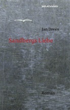Jan Drees - Sandbergs Liebe