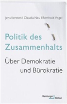 Jens Kersten, Jens (Prof. Dr. Kersten, Jens (Prof. Dr.) Kersten, Claudia Neu, Claudia (Prof. Dr.) Neu, Berthold Vogel - Politik des Zusammenhalts