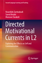 Saee Ketabi, Saeed Ketabi, Saeid Ketabi, Man Tavakoli, Mansoor Tavakoli, Nourolla Zarrinabadi... - Directed Motivational Currents in L2
