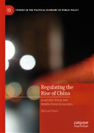 Michael Peters, Michael David Peters - Regulating the Rise of China