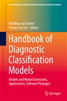 Matthias von Davier, Lee, Lee, Young-Sun Lee, Matthia von Davier, Matthias von Davier - Handbook of Diagnostic Classification Models
