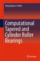 Hung Nguyen-Schäfer - Computational Tapered and Cylinder Roller Bearings
