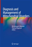 Klopstock, Klopstock, Thomas Klopstock, Michelangel Mancuso, Michelangelo Mancuso - Diagnosis and Management of Mitochondrial Disorders