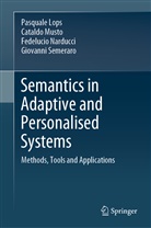 Pasqual Lops, Pasquale Lops, Catald Musto, Cataldo Musto, Fedelucio Narducci, Giovanni Semeraro - Semantics in Adaptive and Personalised Systems