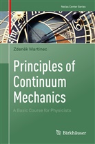 Zden¿k Martinec, Zdenek Martinec, Zdeněk Martinec - Principles of Continuum Mechanics