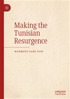 Mahmood Sami Nabi, Mahmoud Sami Nabi - Making the Tunisian Resurgence