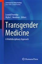 C Hembree, C Hembree, Wylie C. Hembree, Leoni Poretsky, Leonid Poretsky - Transgender Medicine