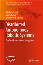 Nikolaus Correll, Michael Otte, Ma Schwager, Mac Schwager - Distributed Autonomous Robotic Systems