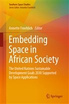Annett Froehlich, Annette Froehlich - Embedding Space in African Society