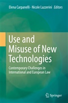 Elen Carpanelli, Elena Carpanelli, Lazzerini, Lazzerini, Nicole Lazzerini - Use and Misuse of New Technologies