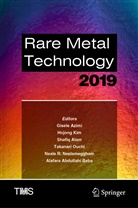 Shafiq Alam, Shafiq Alam et al, Gisele Azimi, Alafara A Baba, Alafara Abdullahi Baba, Hojon Kim... - Rare Metal Technology 2019