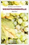 Markus Guthmann - Weinstraßenhölle