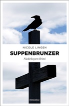 Nicole Lingen - Suppenbrunzer