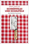 Birgit Ringlein - Schnüffelei und Schäufele