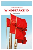 Arnd Rüskamp - Windstärke 10. Kriminalhauptkommissarin Marie Geisler ermittelt in ihrem 3. Fall