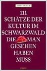 Barbara Riess, Barbara (M.A.) Riess - 111 Schätze der Kultur im Schwarzwald, die man gesehen haben muss