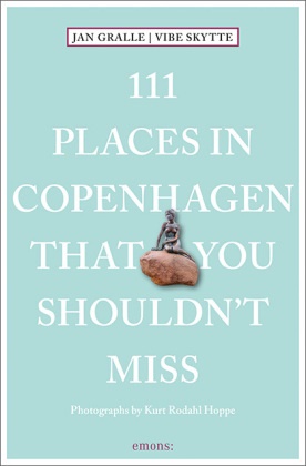 Vibe Skytte - 111 Places in Copenhagen That You Shouldn't Miss - Travel Guide