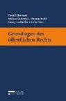 Harald Eberhard, Michael Holoubek, Thomas Kröll, Georg Lienbacher, Stefan Storr - Grundlagen des öffentlichen Rechts