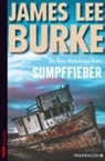 James Lee Burke, Christine Frauendorf-Mossel - Sumpffieber
