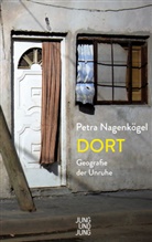 Petra Nagenkögel - Dort