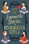 Louisa May Alcott, Hans Andersen, Hans  Christian Andersen, L Frank Baum, L. Frank Baum, Enid Blyton... - Favourite Stories of Courageous Girls