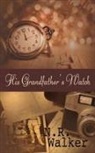 N. R. Walker - His Grandfather's Watch