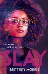 Brittney Morris - Slay