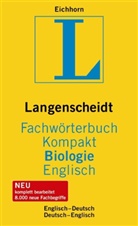 Manfred Eichhorn - Langenscheidts Fachwörterbuch Kompakt: Langenscheidts Fachwörterbuch Kompakt Biologie Englisch