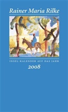 Rainer Maria Rilke, Thilo von Pape - Insel-Kalender auf das Jahr 2008