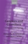 Alexandra Y. (Distinguished Professor Aikhenvald, Alexandra Y. Aikhenvald, Alexandra Y. (Distinguished Professor and Director Aikhenvald, Aikhenvald Alexandra Y., Elena Mihas, Elena I. Mihas... - Genders and Classifiers