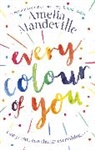 Amelia Mandeville - Every Colour of You