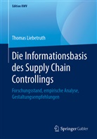 Thomas Liebetruth - Die Informationsbasis des Supply Chain Controllings