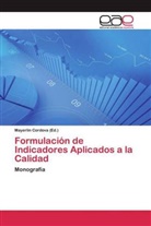 Mayerli Cordova, Mayerlin Cordova - Formulación de Indicadores Aplicados a la Calidad