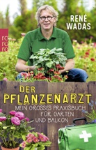 René Wadas - Der Pflanzenarzt