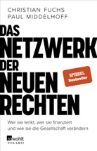 Christia Fuchs, Christian Fuchs, Paul Middelhoff - Das Netzwerk der Neuen Rechten