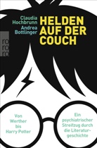 Andrea Bottlinger, Claudi Hochbrunn, Claudia Hochbrunn - Helden auf der Couch