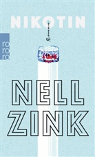 Nell Zink - Nikotin