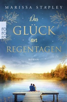 Marissa Stapley - Das Glück an Regentagen