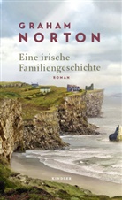 Graham Norton, Katharin Naumann, Katharina Naumann - Eine irische Familiengeschichte
