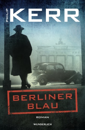 Philip Kerr, Ev Draxl, Evi Draxl - Berliner Blau - Historischer Kriminalroman