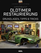 Lione Baxter, Lionel Baxter, John Wallage, Pete Wallage, Peter Wallage - Handbuch Oldtimer-Restaurierung