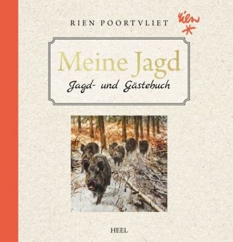 Rien Poortvliet - Meine Jagd - Jagd- und Gästebuch
