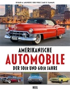 James Flammang, James R. Flammang, Richard Langworth, Richard M Langworth, Richard M. Langworth, Chri Poole... - Amerikanische Automobile der 50er und 60er Jahre