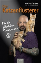 Mikel Delgado, Mikel (Dr. Delgado, Mikel (Dr.) Delgado, Jackso Galaxy, Jackson Galaxy, Bobby Rock - Der Katzenflüsterer