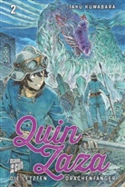 Taku Kuwabara - Quin Zaza - Die letzten Drachenfänger. Bd.2