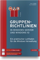 Martin Dausch, Holge Voges, Holger Voges - Gruppenrichtlinien in Windows Server und Windows 10